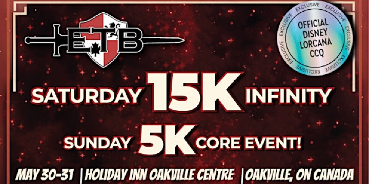Enter The Battlefield Lorcana Infinity 15k CCQ | Holiday Inn Oakville (Centre) by IHG