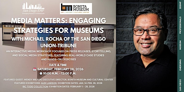 Media Matters: Engaging Strategies for Museums | Bonita Museum and Cultural Center