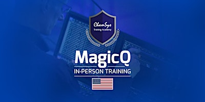 ChamSys MagicQ Training: Burbank, CA: April 2026: Level 1 - 2day course | Lightscape Lighting & Equipment