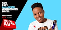 Netflix Is A Joke Presents: Kalea McNeill | Westside Comedy Theater