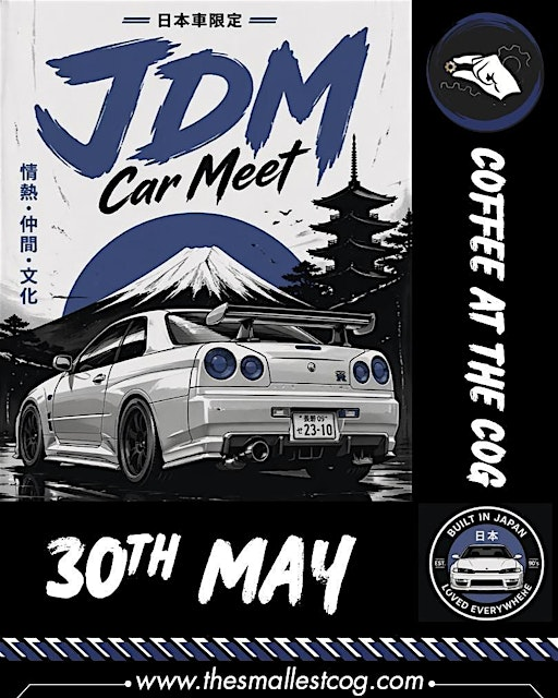COFFEE AT COG JDM MEET PUBLIC TICKETS NO CAR | The Smallest Cog