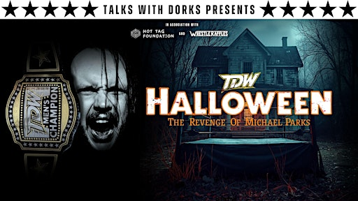 TDW Presents: HALLOWEEN (THE REVENGE OF MICHAEL PARKS) | Basildon Sport & Leisure Club