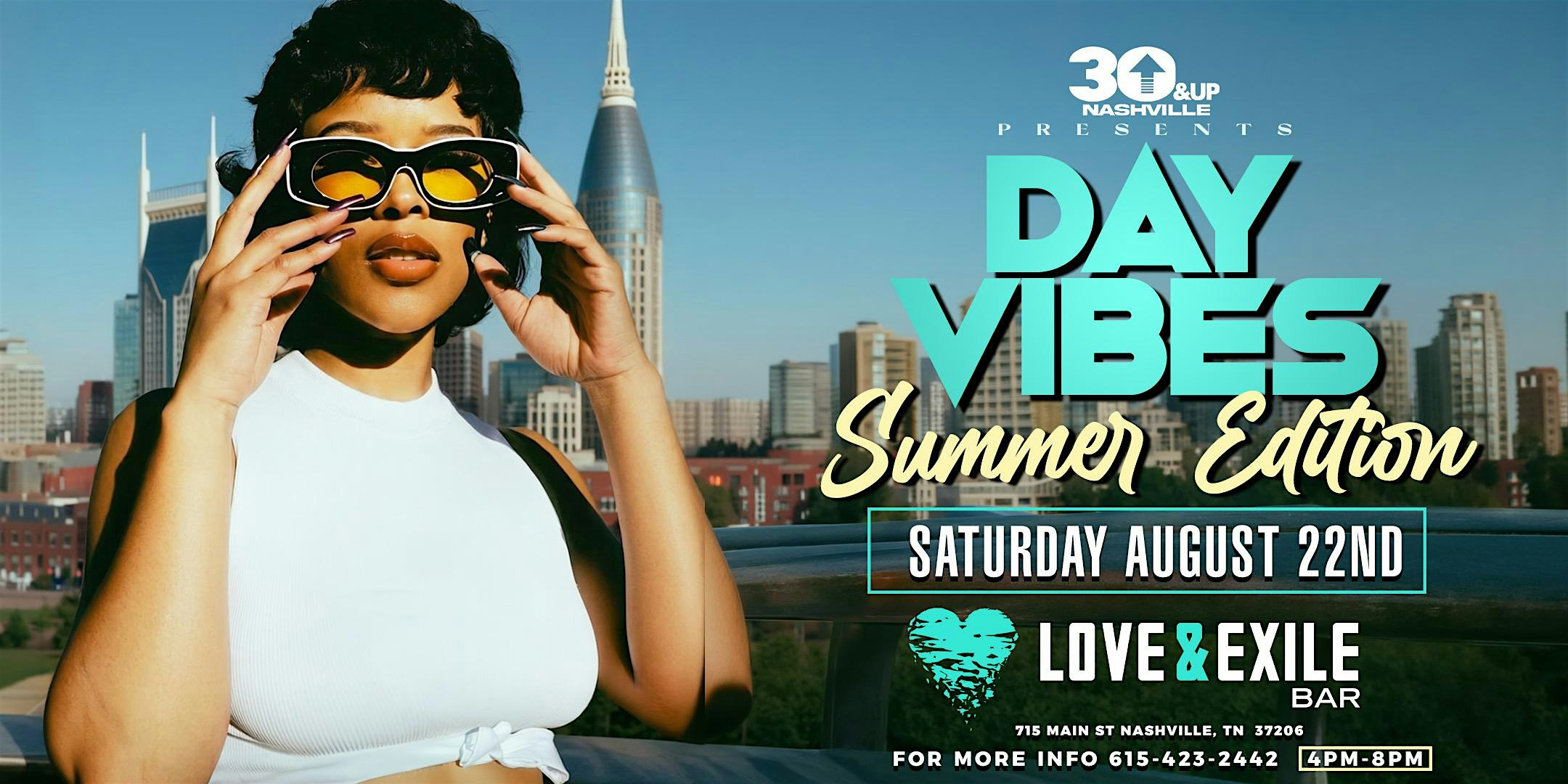 30 & Up Nashville Presents Day Vibes #SummerEdition at Love & Exile | Love and Exile Bar