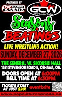 SEASONS BEATINGS !  GCW : OSHAWA : DECEMBER 27TH 2026 : LIVE WRESTLING | Polish Veteran's - Sikorski Hall