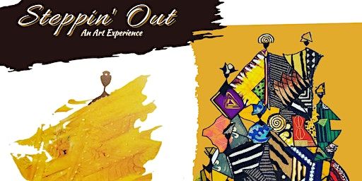 Steppin' Out - An Art Experience | Black Palette Art Gallery