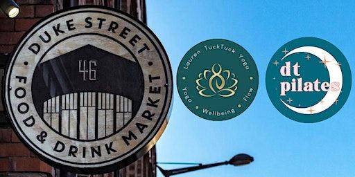 Yoga'lates Brunch - Duke Street Market January | Duke Street Market