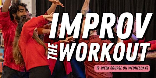 12-week Improv Course : the Workout | Theatre Hofplein