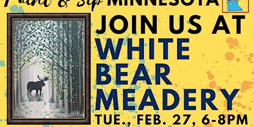 February 27 Paint & Sip at White Bear Meadery | White Bear Meadery