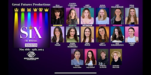 SIX THE MUSICAL - GREAT FUTURES PRODUCTIONS | North Tahoe High School