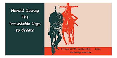Harold Gosney the Irresistible Urge to Create | Grimsby Minster, DN31 1EP