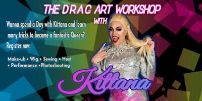 Kittana Drag Art Workshop | Kittylicious Production