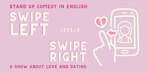 Swipe Left vs Swipe Right - Stand Up Comedy Show in English • Leipzig | Kabarett-Theater Sanftwut