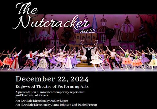 Collective Dance Artistry presents: The Nutcracker Act II (3:30 PM Showing) | Edgewood Theatre of Performing Arts