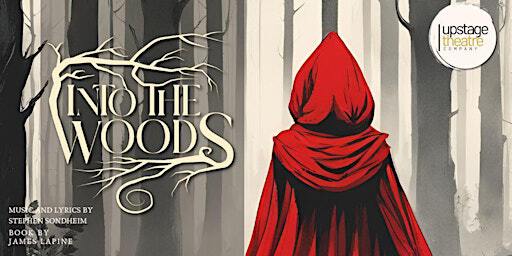 Into the Woods - Stephen Sondheim's Classic Musical in Berwick this April | Tony Sheumack Centre for Performing Arts