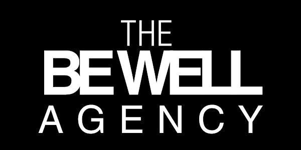 The Be Well Agency Launch | The Riverside
