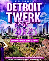 DETROIT TWERK FEST 2025 | Orchid Theatre