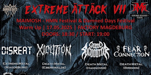 EXTREME ÄTTÄCK VII - "Maimosh" | Factory Magdeburg