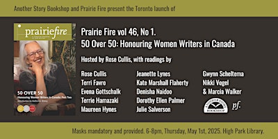 Prairie Fire Spring 2025 - 50 over 50: Honouring Women Writers in Canada | Toronto Public Library - High Park Branch