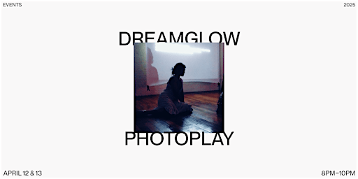 DREAMGLOW: Photoplay | Vivid Oblivion