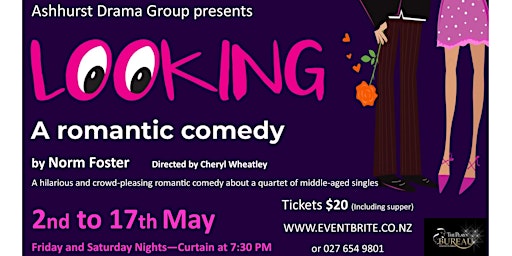 LOOKING - A Romantic Comedy | Ashhurst School
