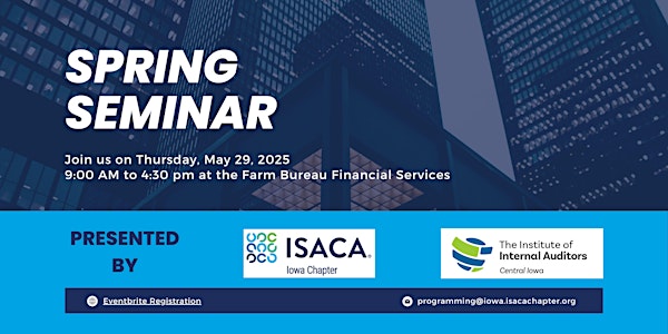 Joint IIA & ISACA Spring Seminar | Farm Bureau Financial Services Corporate Office