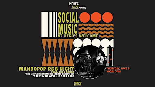 Infidels Jazz Presents: Mandopop R&B feat. Chen Baker at Hero's Welcome | Hero's Welcome