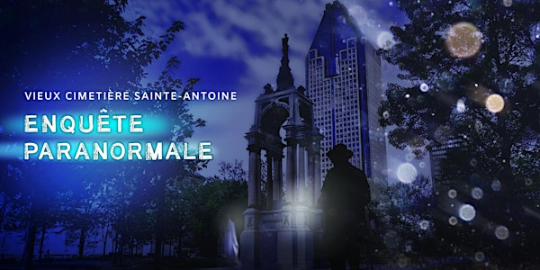 Enquête paranormale - Vieux cimetière Sainte-Antoine | Dorchester Square