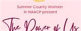 Sumner County Women in NAACP present The Power of Us | Our Lady of the Lake Catholic Church