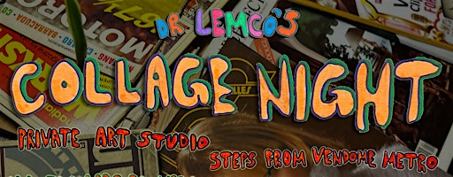 Collage Night | Dr Lemco's Creative Club