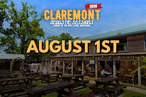CLAREMONT ACOUSTIC - SATURDAY AUGUST 1ST | Claremont Farm