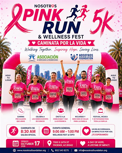 NOSOTROS PINK RUN 5K AND WELLNESS FEST | 7050 S 24th St