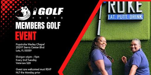 iGolf4VETS 2nd Tuesday Monthly Event Clinic/Scramble | PopStroke Tampa, Sierra Center Boulevard, Lutz, FL, USA