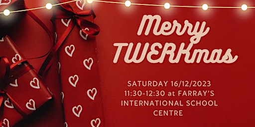 Christmas Twerk Workshop | Farray's International Dance Center