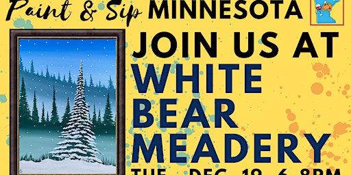 December 19 Paint & Sip at White Bear Meadery | White Bear Meadery