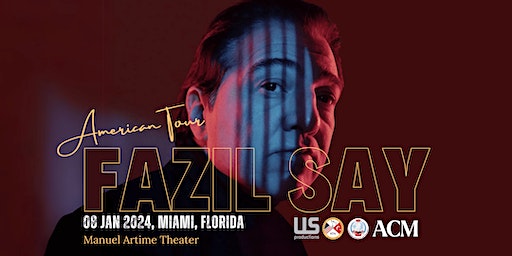 Fazıl Say in Miami | Manuel Artime Theater