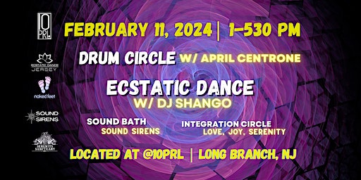Ecstatic Dance w/ DJ Shango and Drum Circle at 10PRL | 10PRL, Bath Avenue, Long Branch, NJ, USA