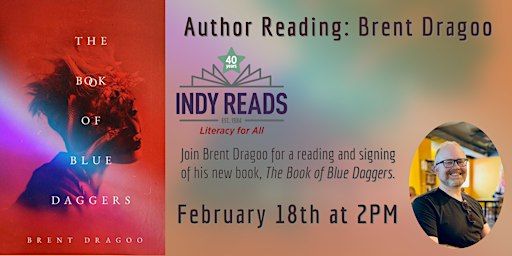 Author Reading: Brent Dragoo | Indy Reads