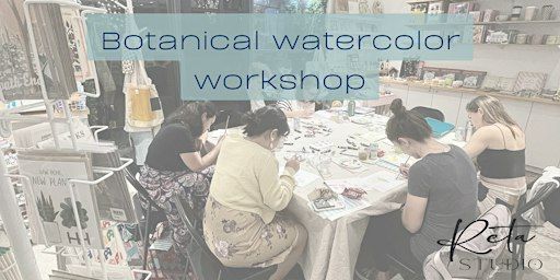 Beginner level botanical WATERCOLOR workshop - part 1 | Wyllo, Harrison Avenue, Boston, MA, USA