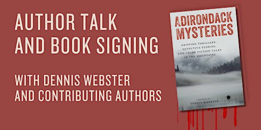 Author Talk and Book Signing: Adirondack Mysteries | Oneida County History Center