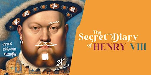 The Secret Diary of Henry VIII at Howick Hall Gardens & Arboretum | Howick Hall