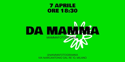 Da Mamma | Mammafotogramma