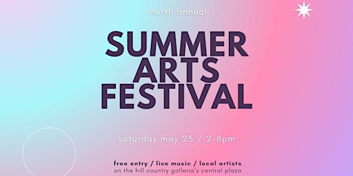 Summer Arts Festival | 12700 Hill Country Blvd