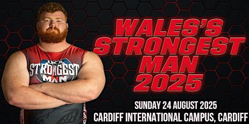Wales's Strongest Man 2025 | Cardiff International Sports Campus