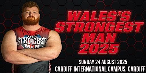 Wales's Strongest Man 2025 | Cardiff International Sports Campus