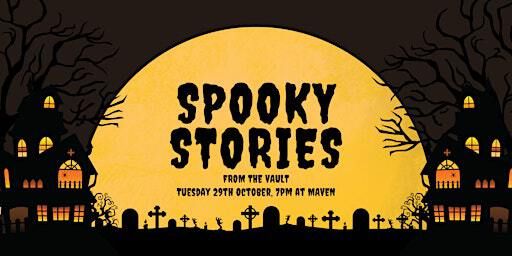 Spooky Stories from the Vault | MAVEN