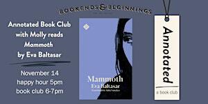 Annotated Book Club with Molly reads Mammoth by Eva Baltasar | 1620
