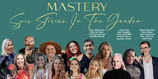 Mastery: Epic Stories In The Garden | Sol Gardens