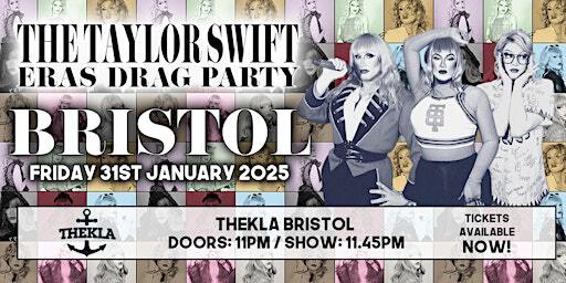 The Taylor Swift Eras Drag Party - Bristol | Thekla