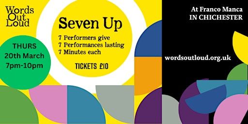 Seven Up Live Performance Cabaret Event | Franco Manca Chichester