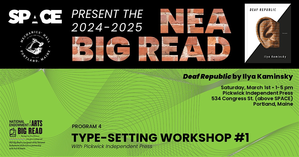 Ilya Kaminsky's Deaf Republic – Type-Setting Workshop #1 w/Pickwick Indepen | SPACE